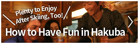 How to Have Fun in Hakuba