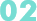 02